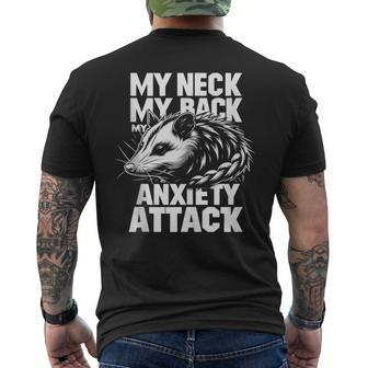 Opossum My Neck My Back My Anxiety Attack Possum Animal Men's T-shirt Back Print - Monsterry DE