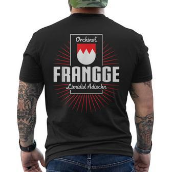 Orchinol Frangge Franke Fränkisch Oberfranken Heimat T-Shirt mit Rückendruck - Seseable