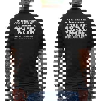 Óscar Nombre Gracioso Diciendo Óscar Camiseta Hombre Estampado Espalda - Regaloses