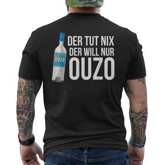 Ouzo Griechenland Geschenk In Griechisch Saufen Crete T-Shirt mit Rückendruck - Seseable