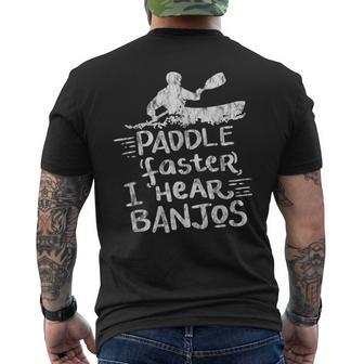 Paddle Faster I Hear Banjos Kayak Rafting Camping Men's T-shirt Back Print - Monsterry AU