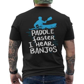 Paddle Faster I Hear Banjos T Kayak Rafting Camping Men's T-shirt Back Print - Monsterry UK