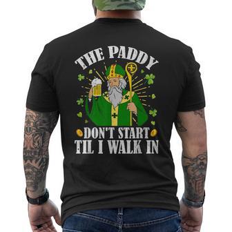 The Paddy Don't Start Till I Walk In St Patrick's Day Spirit Men's T-shirt Back Print - Monsterry