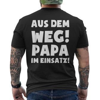 Papa Im Einsatz Father's Day Father T-Shirt mit Rückendruck - Geschenkecke