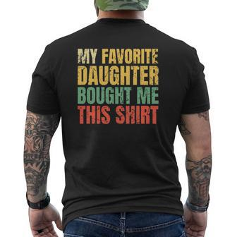 Papa Father My Favorite Daughter Bought Me This Mens Back Print T-shirt | Mazezy CA
