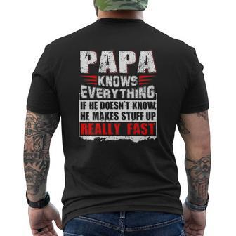 Papa Knows Everything If He Doesn't Know He Makes Stuff Up Realy Fast Father's Day Mens Back Print T-shirt | Mazezy