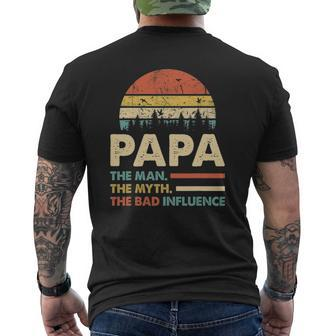 Papa The Man The Myth The Bad Influence Mens Dad Mens Back Print T-shirt | Mazezy UK