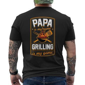 Papa Is My Name Grilling Is My Game Grill Mens Back Print T-shirt | Mazezy
