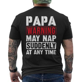 Papa Warning May Nap Suddenly At Any Time Father's Day Men's T-shirt Back Print - Monsterry