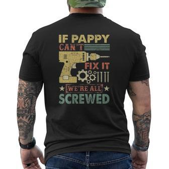 If Pappy Can't Fix It We're All Screwed Father's Day Mens Back Print T-shirt | Mazezy