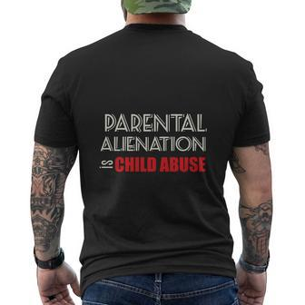 Parental Alienation Is Child Abuse T-Shirt Mens Back Print T-shirt - Seseable