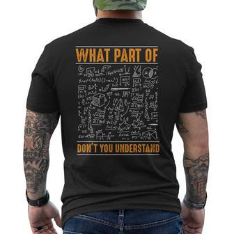 What Part Of Don't You Understand Math Geek Student Men's T-shirt Back Print - Monsterry DE