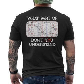What Part Of Ice Hockey Don't You Understand Hockey Lovers Mens Back Print T-shirt - Seseable