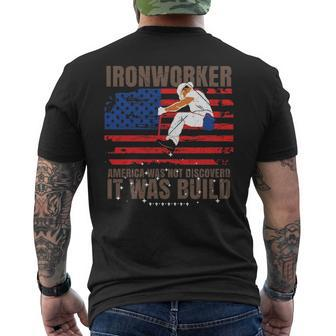 Patriotic Ironworker America Was Not Discovered It Was Built Men's T-shirt Back Print | Mazezy