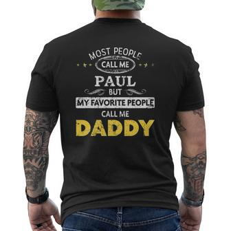 Paul Name Call Me Daddy Mens Back Print T-shirt | Mazezy DE