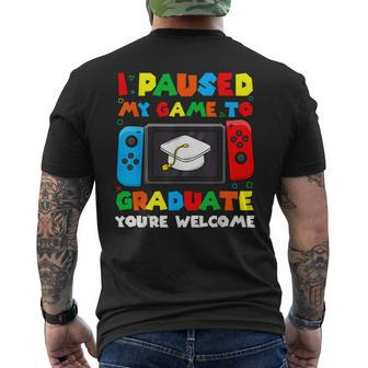 I Paused My Game To Graduate Graduation Boys Gamer Men's T-shirt Back Print - Seseable