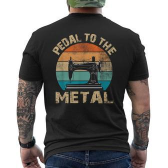Pedal To The Metal Sewing Machine Quilter Quilting Vintage Men's T-shirt Back Print - Monsterry AU