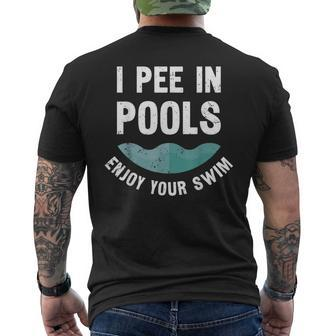 I Pee In Pools Enjoy Your Swim Swimming Men's T-shirt Back Print - Seseable