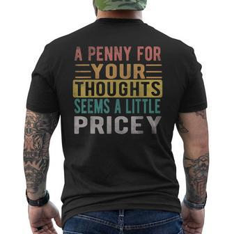 A Penny For Your Thoughts Seems Pricey Retro Vintage Men's T-shirt Back Print - Monsterry
