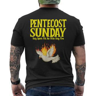 Pentecost Sunday Holy Spirit Fill Me With Holy Fire Men's T-shirt Back Print - Monsterry