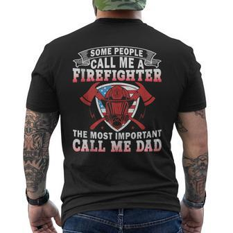 Some People Call Me Firefighter Fireman Father's Day Men's T-shirt Back Print - Thegiftio UK
