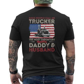 Some People Call Me Trucker The Most Important Daddy Husband Mens Back Print T-shirt | Mazezy
