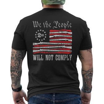 We The People Will Not Comply Pro-Gun Rights 2Nd Amendment Men's T-shirt Back Print - Monsterry DE