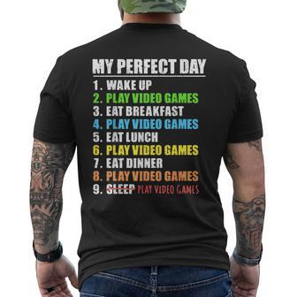 My Perfect Day Play Video Games Gamer Boys Gaming Men's T-shirt Back Print - Seseable