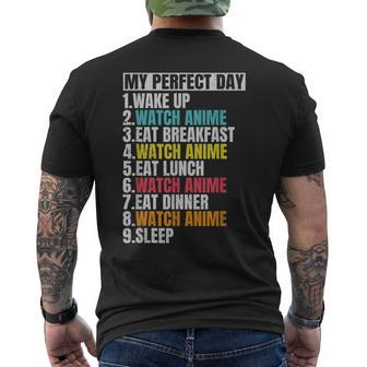 My Perfect Day Watch Anime Otaku Weeb Anime Lover Men's T-shirt Back Print - Thegiftio UK