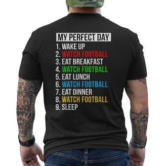 My Perfect Day Watching Football Watch Football Men's T-shirt Back Print - Seseable
