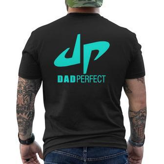 Perfect Dudes Dad Perfect Fathers Day Mens Back Print T-shirt | Mazezy