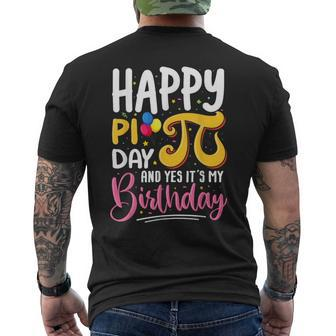 Pi Day Birthday Math Lover Happy Pi Day Yes It's My Birthday Men's T-shirt Back Print | Seseable CA