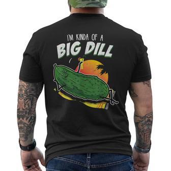 Pickle Fan Pun I'm Kinda Bill Dill Joke Men's T-shirt Back Print - Monsterry AU