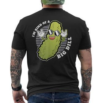 Pickle Fan Pun I'm Kinda Bill Dill Joke Men's T-shirt Back Print - Monsterry