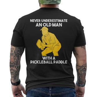 Pickleball Never Underestimate Old Man Grandpa Grandfather Men's T-shirt Back Print | Mazezy