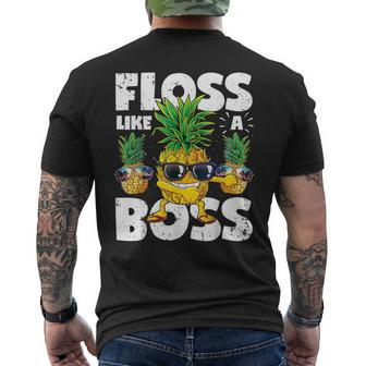 Pineapple Sunglasses Floss Like A Boss Aloha Beaches Men's T-shirt Back Print - Monsterry CA