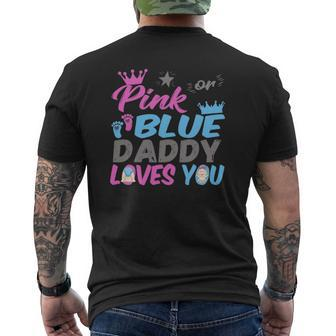 Pink Or Blue Daddy Loves You Baby Gender Reveal Mens Back Print T-shirt | Mazezy