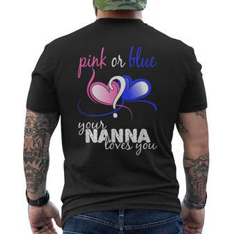 Pink Or Blue Gender Reveal Your Nanna Loves You T Men's T-shirt Back Print - Seseable