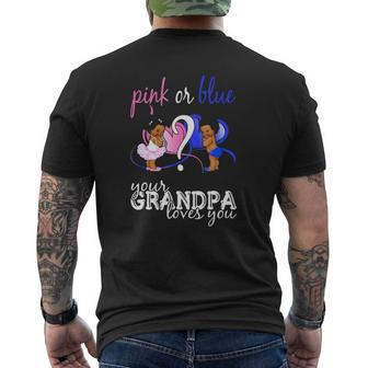 Pink Or Blue Your Grandpa Loves You Gender Reveal Mens Back Print T-shirt | Mazezy CA