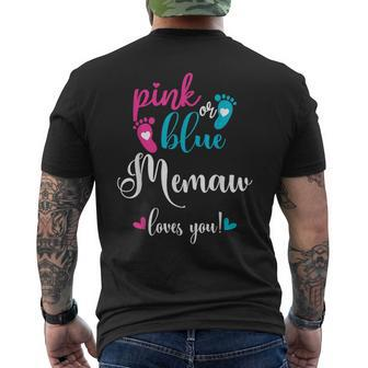 Pink Or Blue Memaw Loves You Gender Reveal Baby Announcement Men's T-shirt Back Print - Monsterry AU