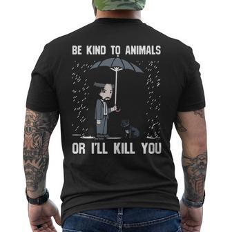 Pit Bull Be Kind To Animals Or I'll Kill You Men's T-shirt Back Print | Mazezy