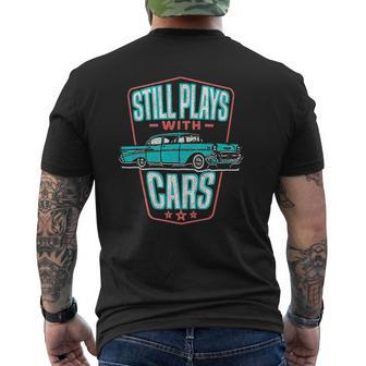 Still Plays With Cars Classic '57 Automobile Auto Mens Back Print T-shirt - Thegiftio UK