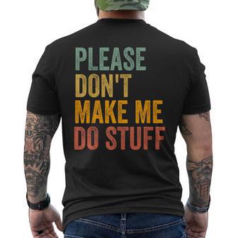 Please Don't Make Me Do Stuff For Lazy Nager Men's T-shirt Back Print - Monsterry UK