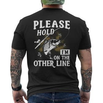 Please Hold I'm On The Other Line Fishing Angler Men's T-shirt Back Print - Monsterry CA