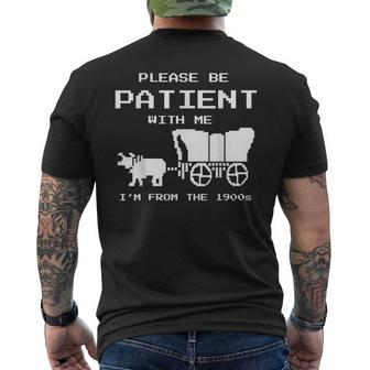 Please Be Patient I Was Born In The 1900S Vintage Men's T-shirt Back Print - Seseable