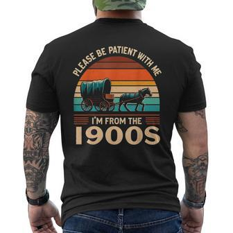 Please Be Patient With Me I'm From The 1900'S Vintage Men's T-shirt Back Print - Seseable