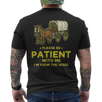 Please Be Patient With Me I'm From The 1900S Vintage 1900S Men's T-shirt Back Print - Monsterry CA