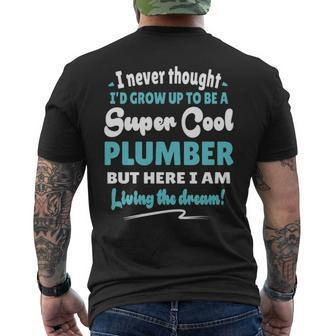 Plumber Living The Dream Quote Gif Men's T-shirt Back Print | Mazezy