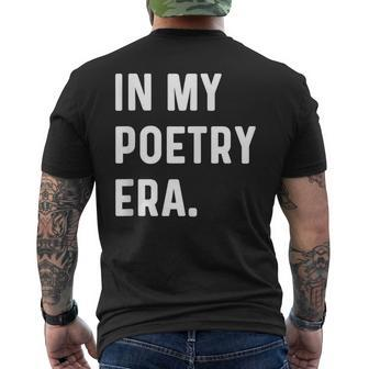 In My Poetry Era Poet Poem Write Writer Writing Men's T-shirt Back Print - Monsterry UK