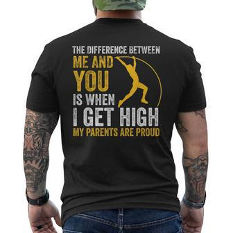 Pole Vault Jumper When I Get High My Parents Are Proud Men's T-shirt Back Print - Monsterry DE